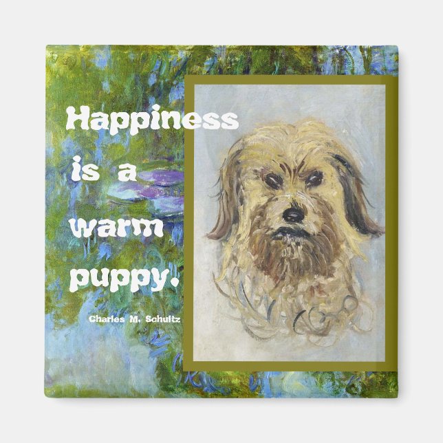 Aimant Le bonheur est un chiot chaud (Devant)