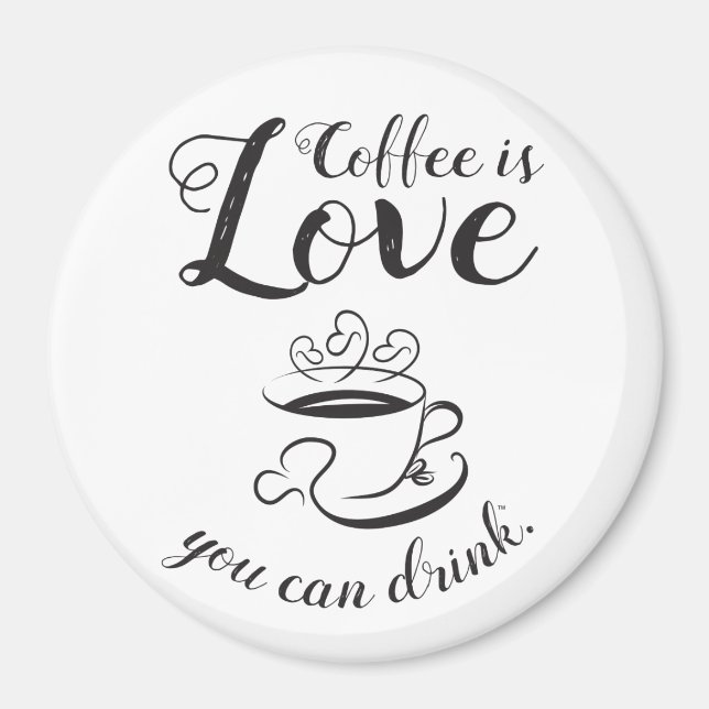 Aimant Le Café Est Amoureux Vous Pouvez Boire De L'Aimant (Devant)