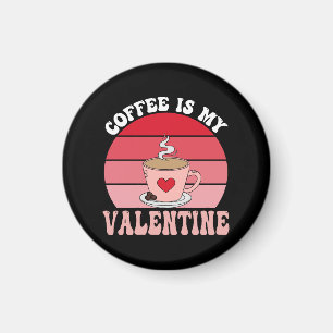 Aimant Le café est mon Valentin