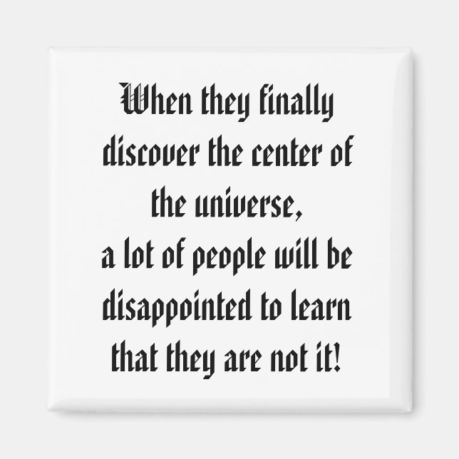 Aimant Le Centre de l'Univers ! (Devant)