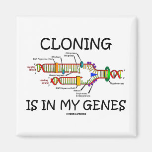 Aimant Le clonage est dans mes gènes