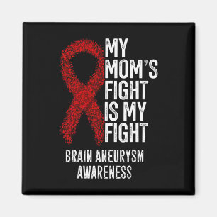 Aimant Le combat de maman est mon combat Cerveau Aneurysm