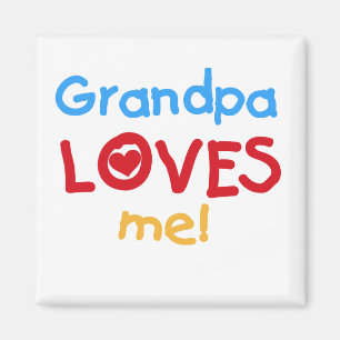Aimant Le grand-papa m'aime des T-shirts et des cadeaux