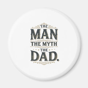 Aimant Le Homme Le Mythe Le Papa T-Shirt Typographie Vint