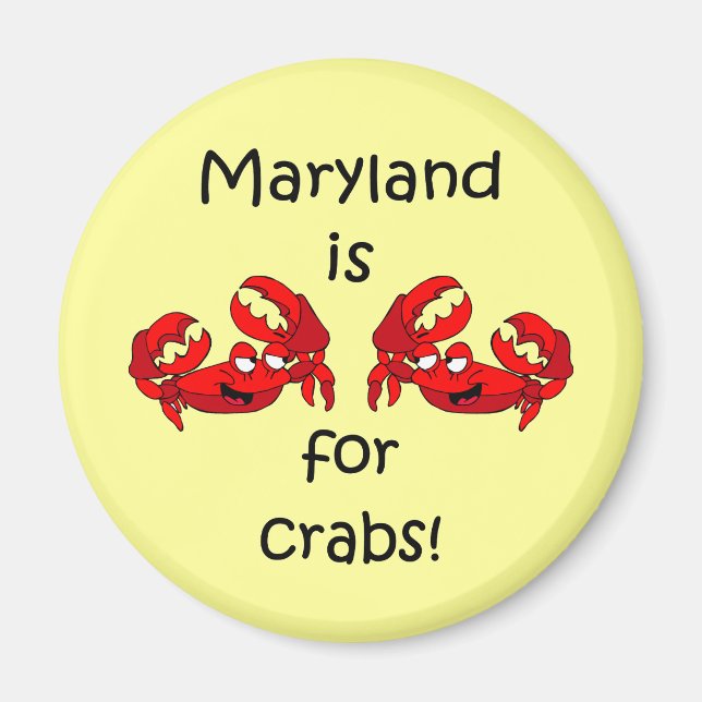Aimant Le Maryland est pour les crabes (Devant)