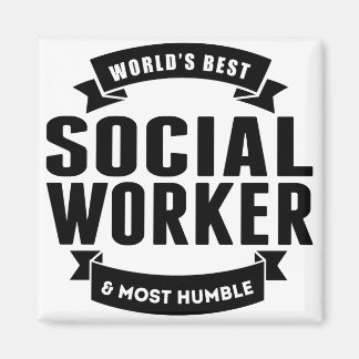 Aimant Le meilleur et le plus humble travailleur social d