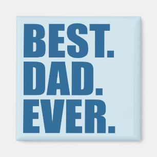 Aimant Le meilleur. Papa. Jamais. (bleu)