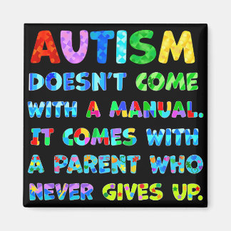 Aimant Le parent AUTISM ne se lève jamais