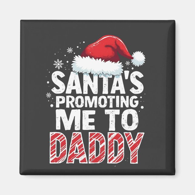Aimant Le Père Noël me promeut au rang de Papa Noël (Devant)