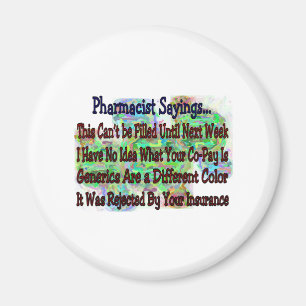 Aimant Le pharmacien dit "Vous savez que vous êtes pharma