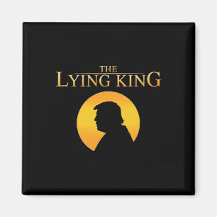 Aimant Le roi menteur 8647 Résistez au président Trump Jo