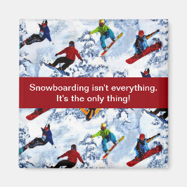 Aimant Le surf des neiges n'est pas tout