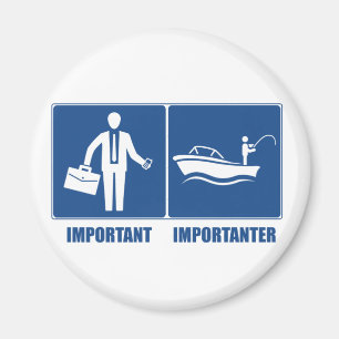 Aimant Le Travail Est Important, La Pêche Est Importante