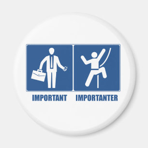 Aimant Le Travail Est Important, L'Escalade Est Important