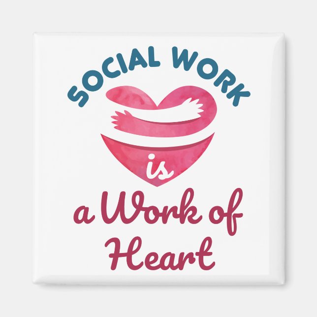 Aimant Le travail social est une oeuvre de travailleur so (Devant)