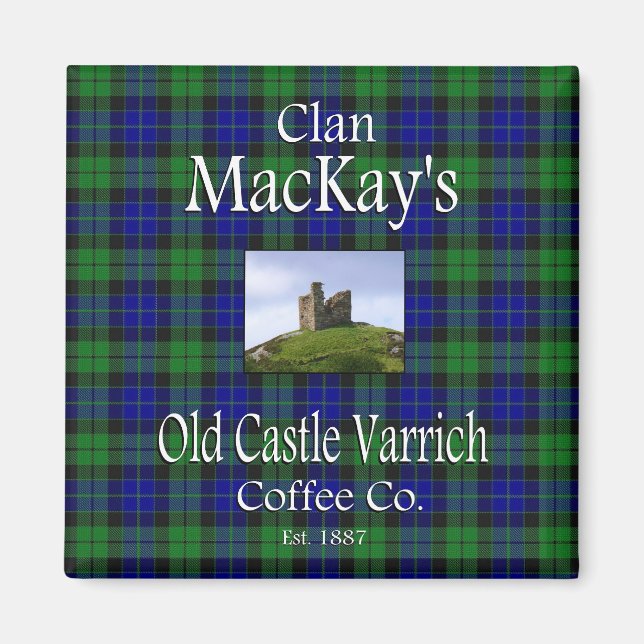 Aimant Le vieux château de Clan MacKay, Varrich Coffee Co (Devant)