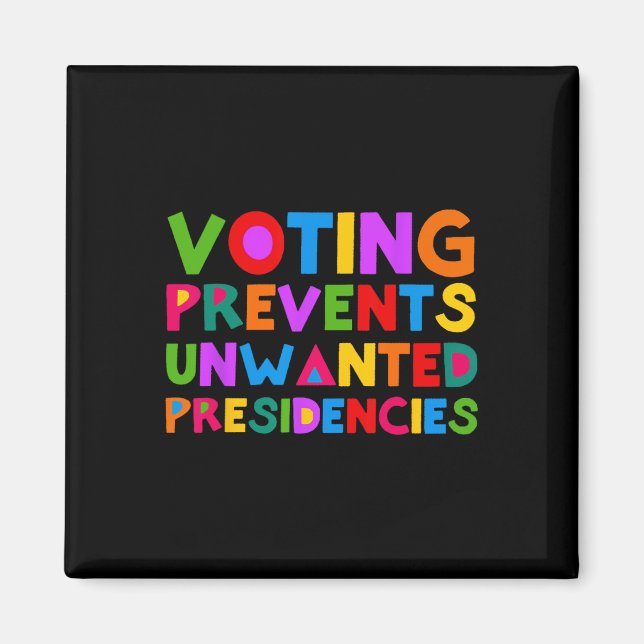 Aimant Le Vote Empêche Les Présidences Indésirées (Devant)