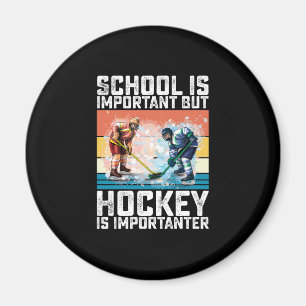 Aimant L'école est importante mais le hockey est encore p