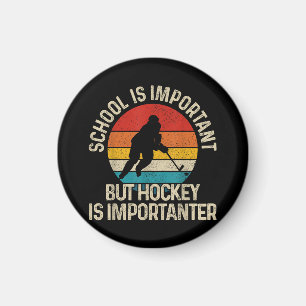 Aimant L'École Est Importante, Mais Le Hockey Est Importa
