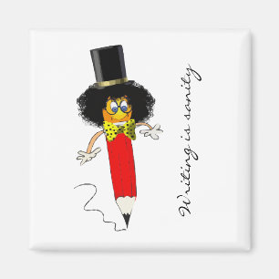 Aimant L'écriture est la santé mentale, tête de clown drô