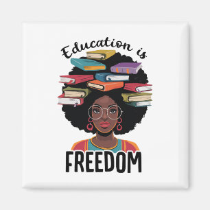 Aimant L'éducation est la liberté Enseignant Mois de l'hi
