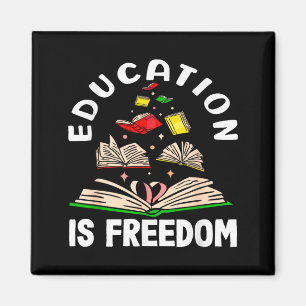 Aimant L'éducation est la liberté mois de l'histoire des
