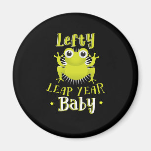 Aimant Lefty Leap Année Bébé Février 29 Anniversaire Cade