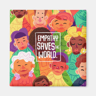 Aimant L'empathie sauve le monde