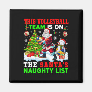 Aimant L'Équipe De Volley-Ball Est Sur Père Noël Naughty