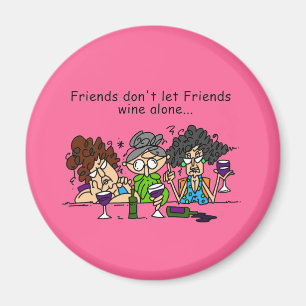 Aimant Les amis ne laissent pas les amis vin seuls