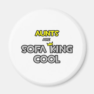 Aimant Les Aunts Sont Canapé King Cool