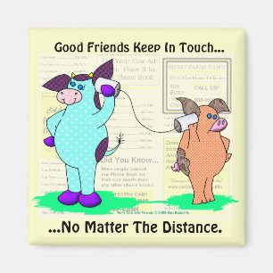 Aimant Les bons amis restent en contact