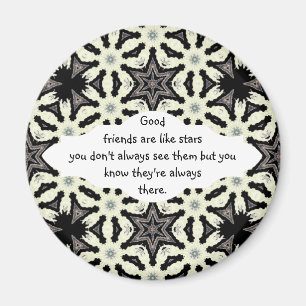 Aimant Les bons amis sont comme la citation faite sur