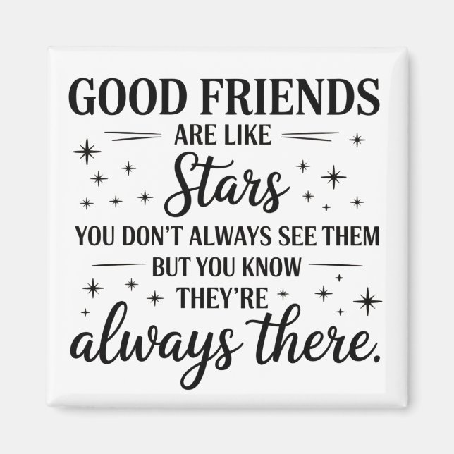 Aimant Les Bons Amis Sont Comme Les Étoiles Citation Insp (Devant)