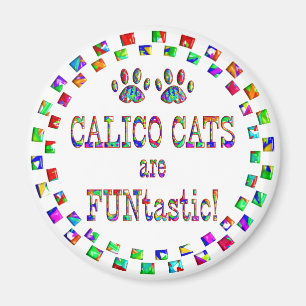 Aimant Les chats de calicot sont FUNtastic