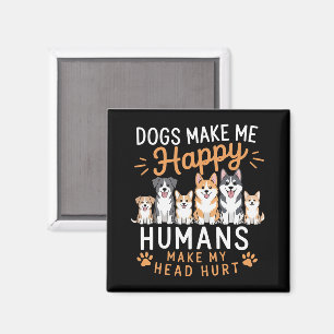 Aimant Les chiens me rendent heureux amoureux des chiens 