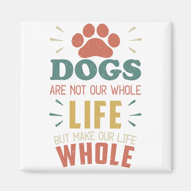 Aimant les chiens ne sont pas notre vie entière mais ils  (Devant)