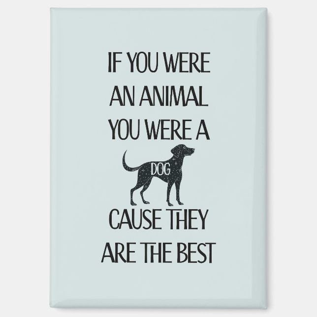 Aimant Les chiens sont les meilleurs. (Recto)