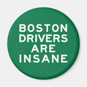 Aimant Les conducteurs de Boston sont fous