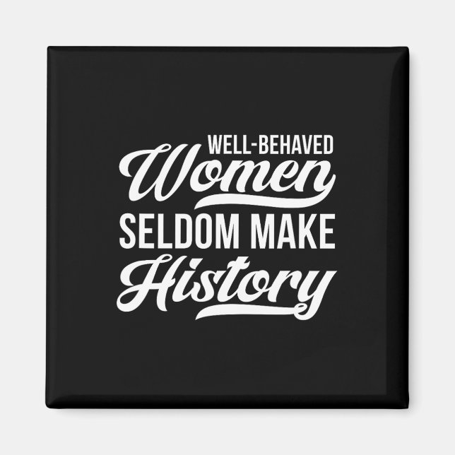 Aimant Les femmes bien conduites font rarement l'histoire (Devant)