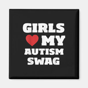 Aimant Les Filles Aiment Mon Autisme Swag Funny Autistic 