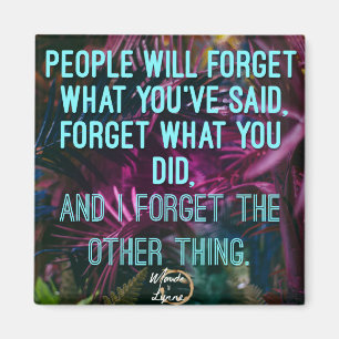 Aimant Les gens oublieront l'aimant