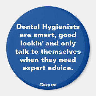 Aimant Les hygiénistes dentaires sont ...aimant