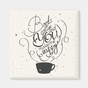 Aimant Les livres café et vous me rend heureux