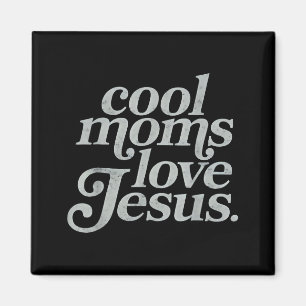 Aimant Les mamans cool aiment Jésus maman chrétienne mama