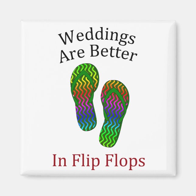 Aimant Les mariages Vont Mieux En Flip Flops Beach Weddin (Devant)