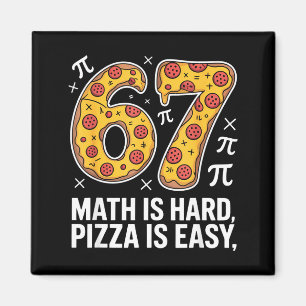 Aimant Les maths sont difficiles, la pizza est facile, jo