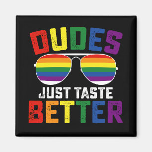 Aimant Les mecs goûtent juste mieux Funny Gay LGBT Pride