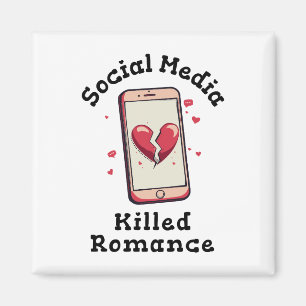 Aimant Les médias sociaux ont tué Romance