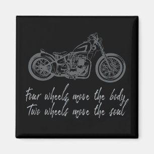 Aimant Les motocyclistes citent Four Wheels Move Soul